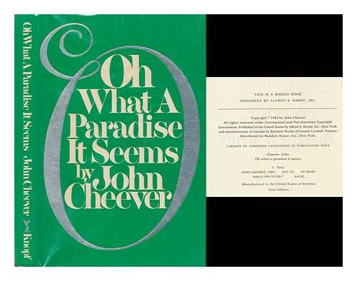 CHEEVER, JOHN (1912-1982) - Oh what a paradise it seems / John Cheever