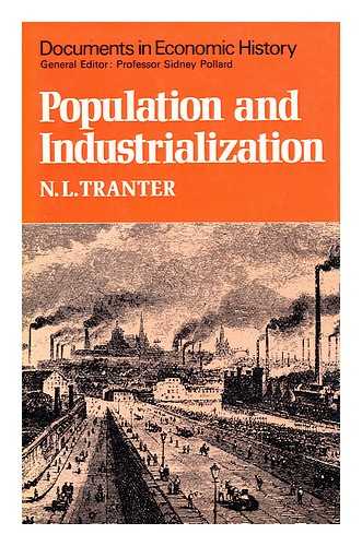 TRANTER, N. L. - Population and Industrialization The Evolution of a Concept and its Practical Application