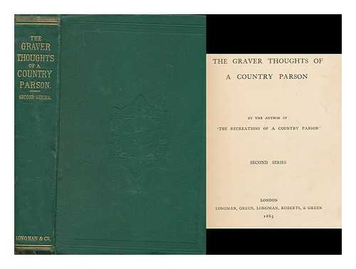 BOYD, ANDREW KENNEDY HUTCHINSON (1825-1899) - The graver thoughts of a country parson