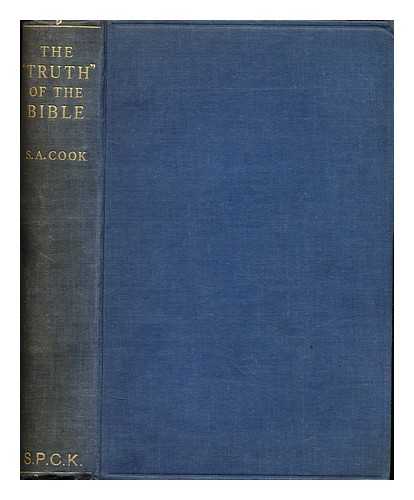 COOK, STANLEY ARTHUR - The 'truth' of the Bible