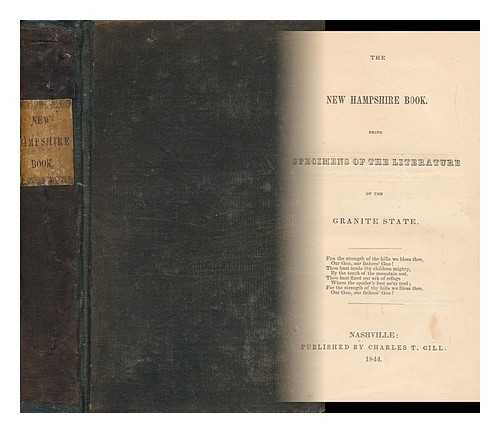 FOX, CHARLES JAMES (1811-1846). OSGOOD, SAMUEL (1812-1880) - The New Hampshire book. Being specimens of the literature of the Granite state ...