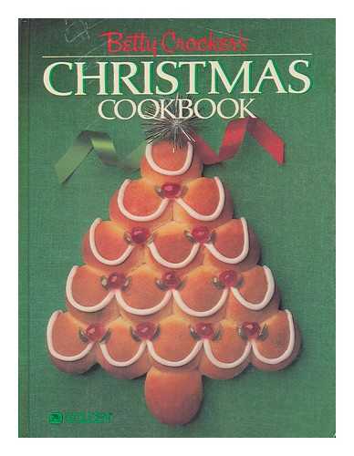 CROCKER, BETTY - Betty Crocker's Christmas cookbook / illustrator, Ray Skibinski