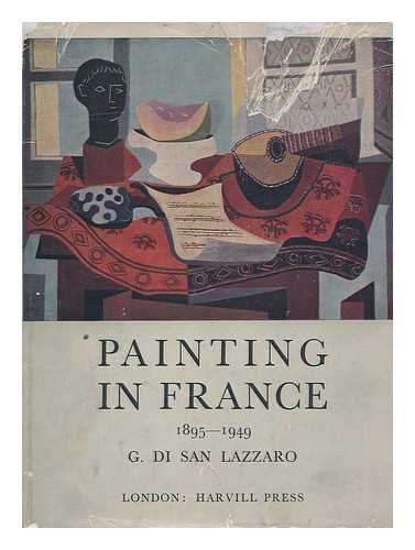 DI SAN LAZZARO, G. (GUALTIERI) (1908- ) - Painting in France, 1895-1949