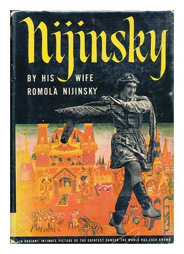 NIJINSKY, ROMOLA - Nijinsky