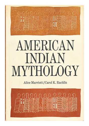 MARRIOTT, ALICE LEE - American Indian mythology