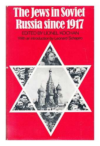 KOCHAN, LIONEL (ED.) - The Jews in Soviet Russia since 1917