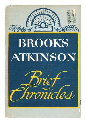 ATKINSON, BROOKS - Brief chronicles
