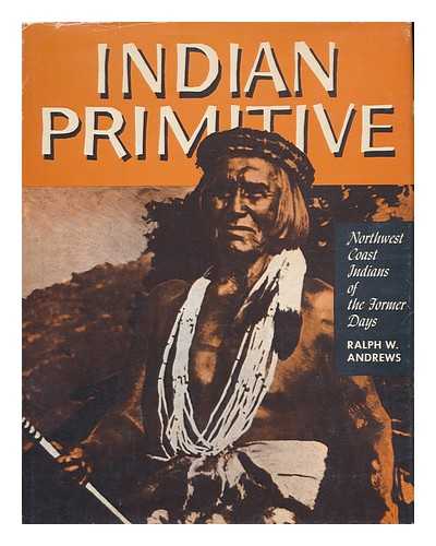 ANDREWS, RALPH WARREN (1897- ) - Indian primitive