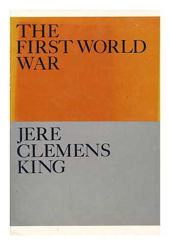 KING, JERE CLEMENS - The First World War