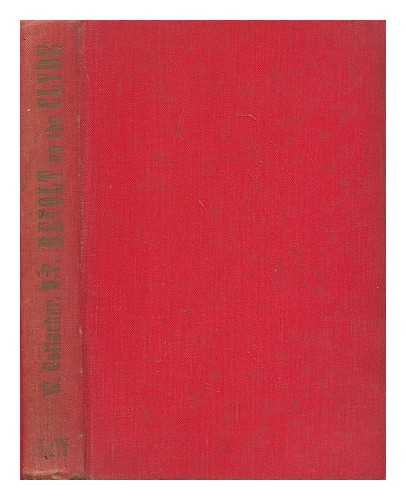 GALLACHER, WILLIAM (1881-1965) - Revolt on the Clyde : an autobiography / William Gallacher