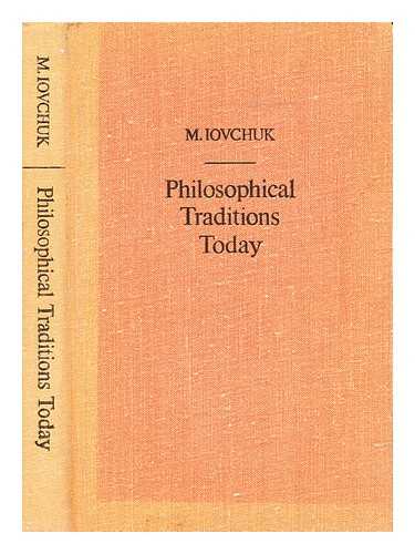 IOVCHUK, MIKHAIL TRIFONOVICH - Philosophical traditions today