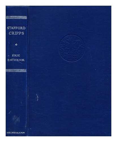 ESTORICK, ERIC - Stafford Cripps  : a biography