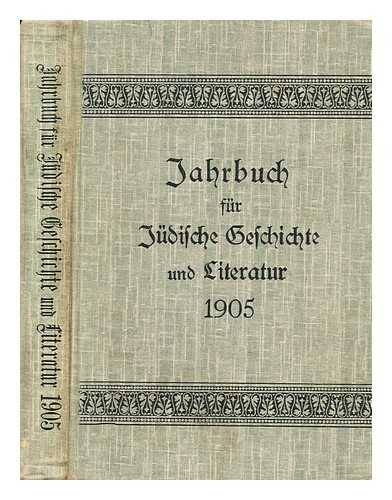 VERBAND DER VEREINE FUR JUDISCHE GESCHICHTE UND LITERATUR IN DEUTSCHLAND. - Jahrbuch fur judische Geschichte und Literatur.[ Jahrbuch fur judische Geschichte ]