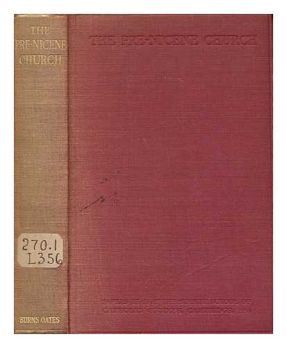 SUMMER SCHOOL OF CATHOLIC STUDIES 1934 : CAMBRIDGE, ENGLAND - The Pre-Nicene church : papers read at the Summer school of Catholic studies, held at Cambridge, July 28th to August 6th, 1934 / with a preface by Father C. Lattey, S.J.