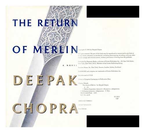 CHOPRA, DEEPAK - The return of Merlin : a novel