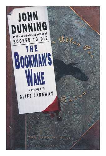 DUNNING, JOHN (1942- ) - The bookman's wake : a mystery with Cliff Janeway / John Dunning