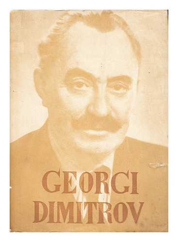 DIMITROV, GEORGI - A short biographical sketch