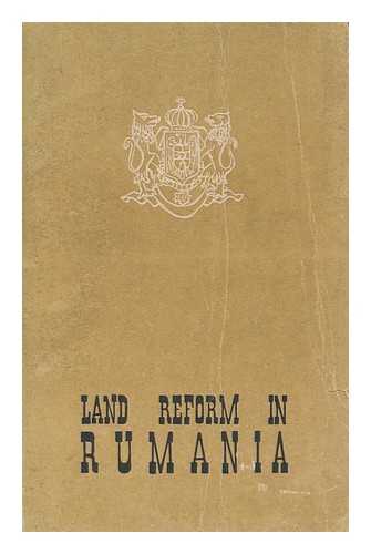 INSTITUTE FOR STUDIES AND DOCUMENTATION - Land reform in Rumania