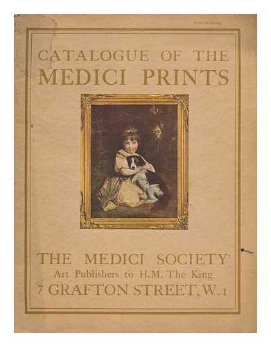 MEDICI SOCIETY - A catalogue of the Medici prints / Medici Society