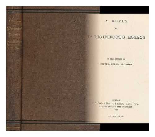 CASSELS, WALTER RICHARD (1826-1907) - A reply to Dr. Lightfoot's essays