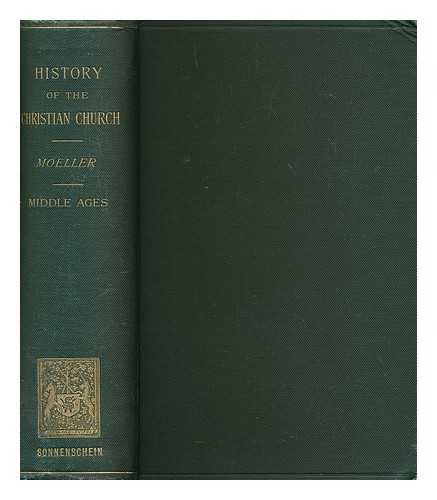 MOELLER, WILHELM (1827-1892) - History of the Christian church in the Middle Ages