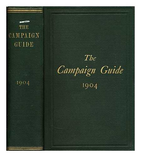 NATIONAL UNION OF CONSERVATIVE ASSOCIATIONS FOR SCOTLAND - The Campaign Guide, 1904