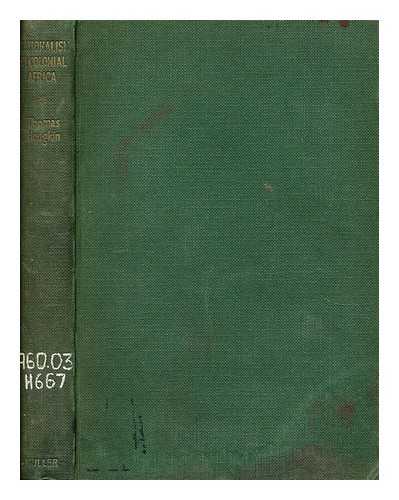 HODGKIN, THOMAS  (1910-1982) - Nationalism in Colonial Africa