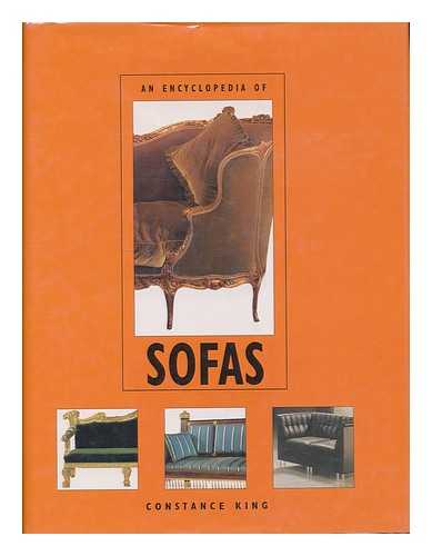 KING, CONSTANCE EILEEN - An encyclopedia of sofas / Constance King