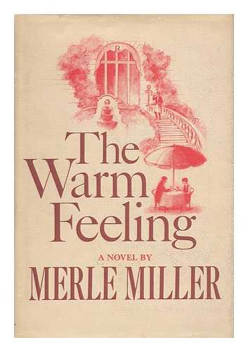 MILLER, MERLE (1919-1986) - The warm feeling