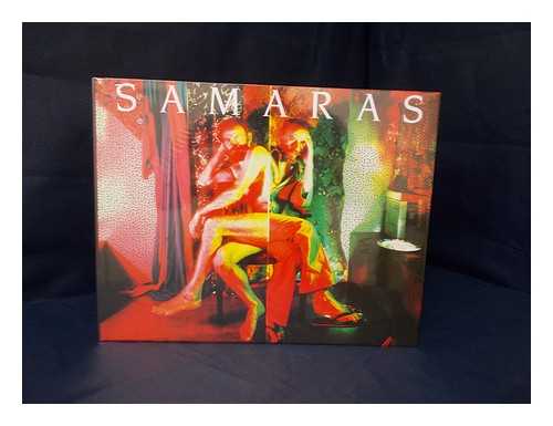 SAMARAS, LUCAS - Samaras : the photographs of Lucas Samaras / essay by Ben Lifson
