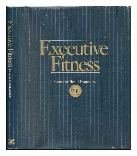 LEEPSON, MARC. RICHARD E. WINTERS (SERIES ED. ) - Executive Fitness / Executive Health Examiners