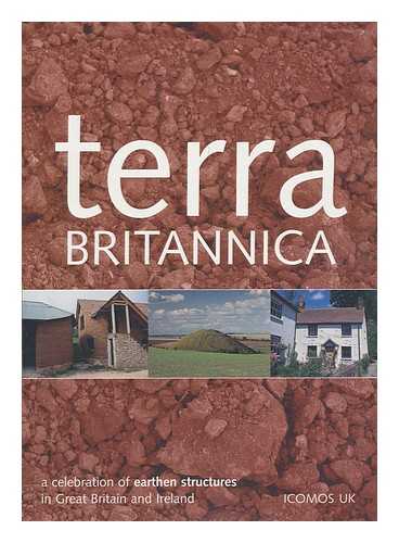 HURD, JOHN (ED.). GOURLEY, BEN - Terra Britannica : a celebration of earth structures in Great Britain and Ireland  / ed. by John Hurd and Ben Gourley