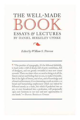 UPDIKE, DANIEL BERKELEY (1860-1941) - The well-made book : essays & lectures