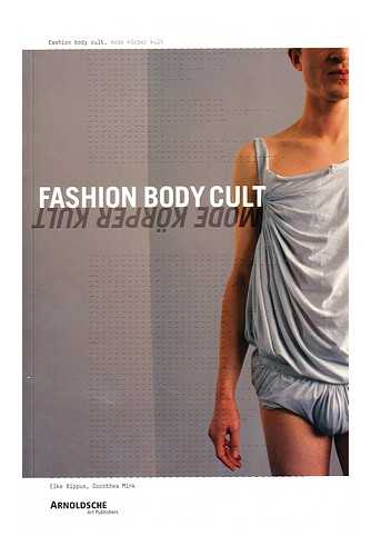 BIPPUS, ELKE & MINK, DOROTHEA (EDS.) - Fashion body cult