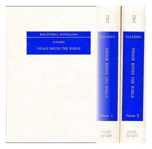 FLEURIEU, C. P. CLARET (CHARLES PIERRE CLARET) - A voyage round the world : performed during the years 1790, 1791 and 1792