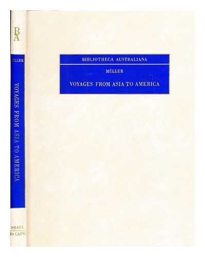 MILLER, GERARD FRIDRIKH  (1705-1783) - Voyages from Asia to America