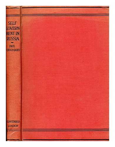 VINOGRADOFF, PAUL,  SIR (1854-1925) - Self-government in Russia