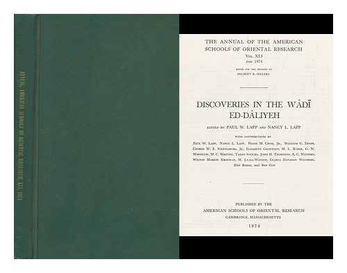 LAPP, PAUL W. LAPP, NANCY L. - Discoveries in the Wadi ed-Daliyeh  / edited by Paul W. Lapp and Nancy L. Lapp ; with contributions by Paul W. Lapp [et al.]