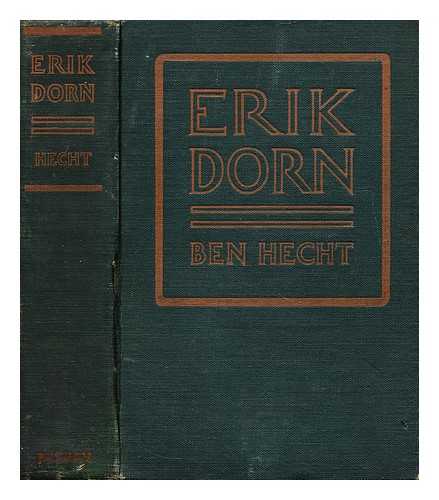 HECHT, BEN  (1893-1964) - Erik Dorn