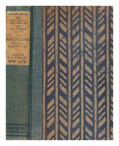 TOUCHARD-LAFOSSE, GEORGES (1780-1847) - The rollicking chronicles of Touchard-Lafosse [vol.1] According to the Cardinal / translated by G.S. Taylor