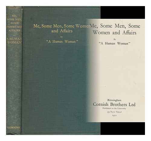 VINCE, SYDNEY (1888- ) - Me, some men, some women and affairs