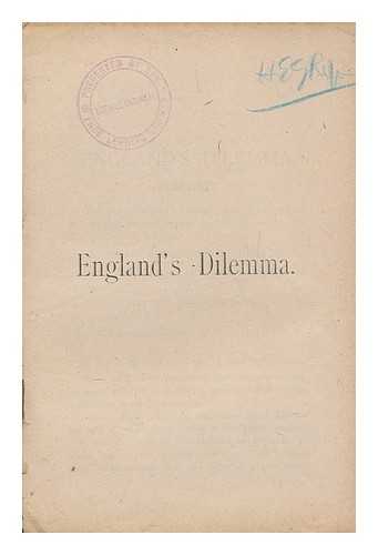 LILLY, W.S., FISHER, JOSPEH R., BATES, JEAN VICTOR - England's dilemma. Ireland