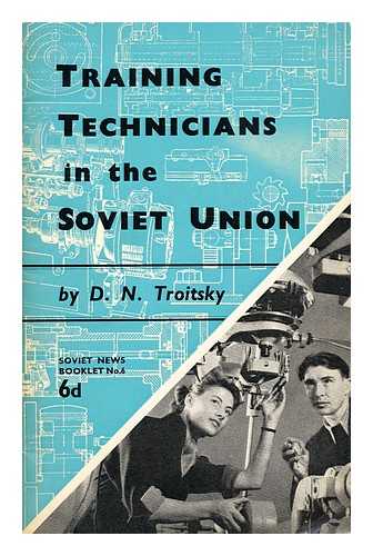 TROITSKY, D. N. - Training technicians in the Soviet Union