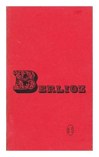 BIBLIOTHEQUE NATIONALE (FRANCE) - Hector Berlioz