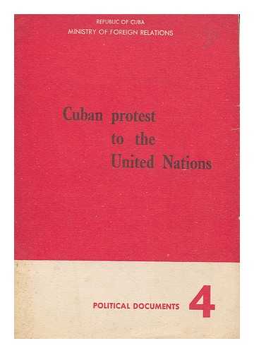 CUBA - Cuban protest to the United Nations