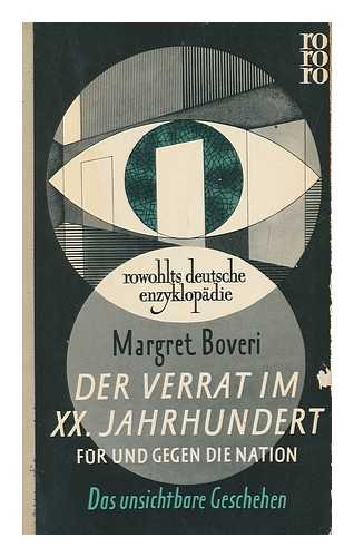 BOVERI, MARGRET (1900-1975) - Der Verrat im 20. Jahrhundert II : fur und gegen die nation / Margret Boveri