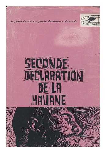 CASTRO, FIDEL - Seconde Declaration de La Havane