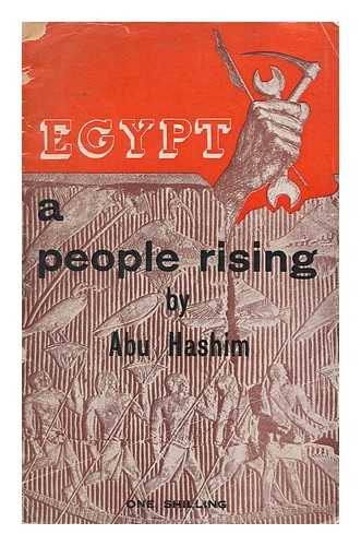 HASHIM, ABU - Egypt : a people rising
