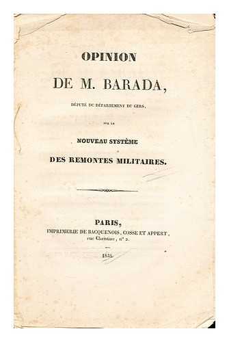 BARADA, M. - Opinion de M. Barada depute du department du gers sur le nouveau systeme des remontes militaires