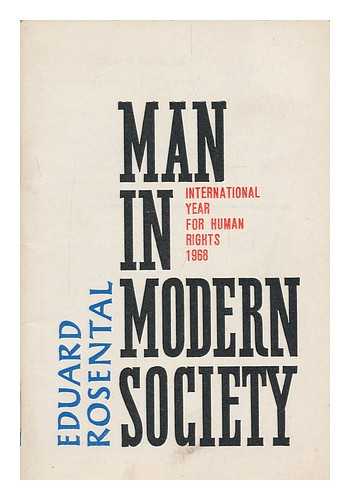 ROSENTAL, EDUARD - Man in modern society